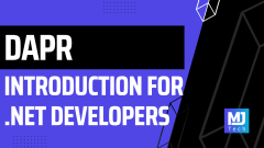 Introduction to Dapr for .NET Developers (Milan Jovanovi?)