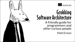 Grokking Software Architecture: It’s All About Tradeoffs